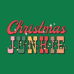 Christmas Junkie T-Shirt