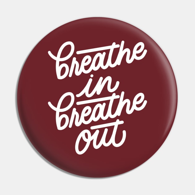 Breathe In Breathe Out Pin by Inkus Dingus