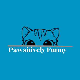 Pawsitively Funny T-Shirt