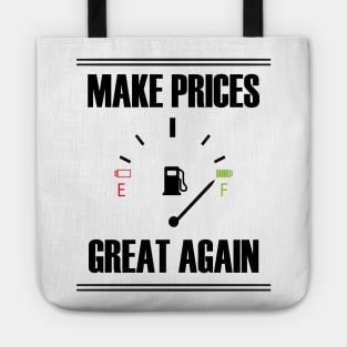 Make Gas Prices Great Again Funny Trump Supporters Vintage Tote
