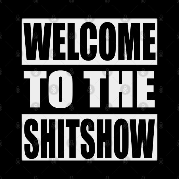 Welcome To the SHITSHOW by Zen Cosmos Official