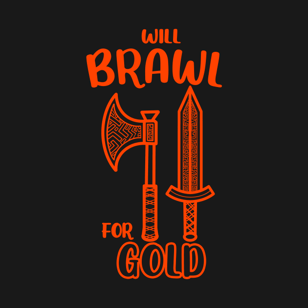 Will Brawl for Gold Fighter Class Dual Axes Dungeon Tabletop RPG TTRPG by GraviTeeGraphics