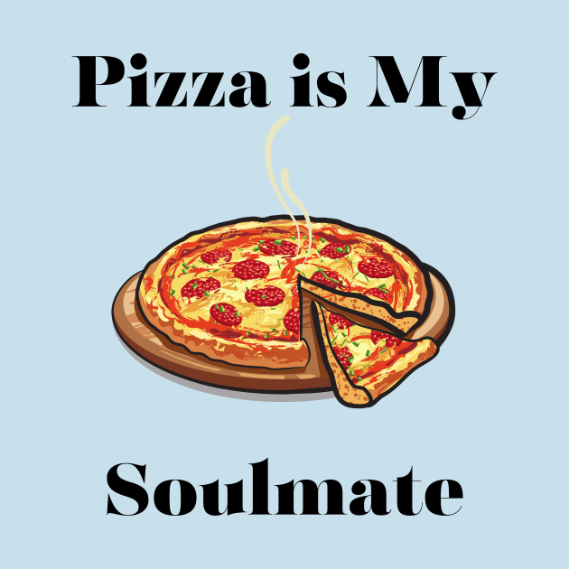 Pizza Is My Soult - Text & Graphic Tee by Jled