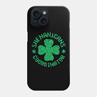 Shenanigans Coordinator Teacher St Patrick's Day Women Men Shamrock Phone Case