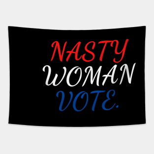 nasty woman vote Tapestry