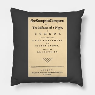 First Edition:Oliver Goldsmith She Stoops to Conquer Pillow