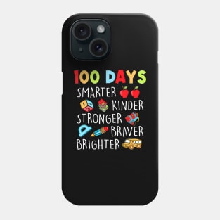 Smarter Kinder Stronger Brighter 100 Days Of School Teacher Phone Case