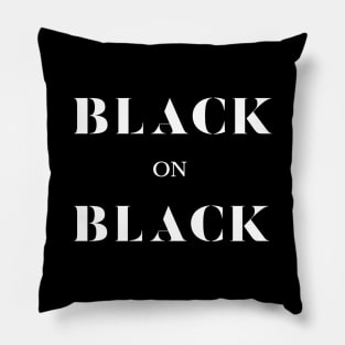 Black on Black Pillow