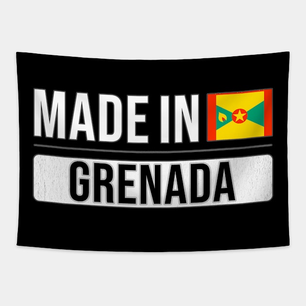 Made In Grenada - Gift for Grenadan With Roots From Grenada Tapestry by Country Flags