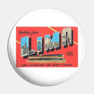 Greetings from Lima, Ohio - Vintage Large Letter Postcard Pin