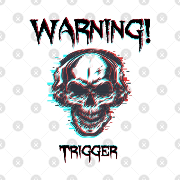 Warning - Triggering skull by Meine Zwergenkinder