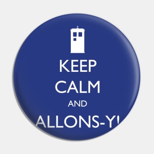 Keep Calm and Allons-y! Pin