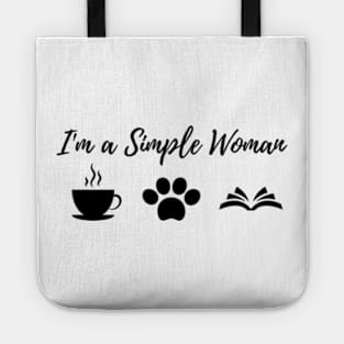 I'm a Simple Woman For Women's Girl's Tote