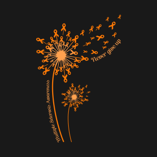 Dandelion Multiple Sclerosis Awareness Never Give Up T-Shirt