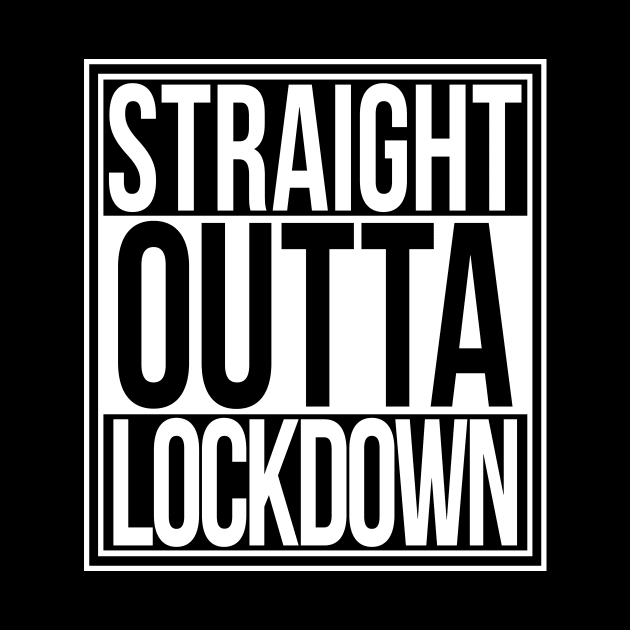 Straight Outta Lockdown by Sterling