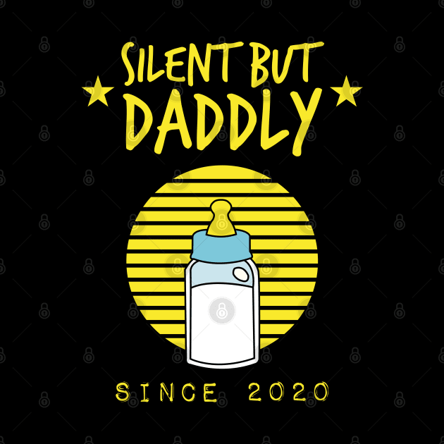 silent but daddly since 2020 by HCreatives