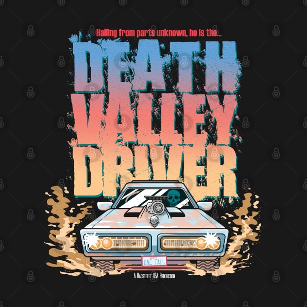 Death Valley Driver by JCPDesigns