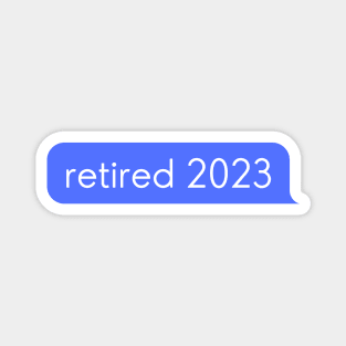 Retired 2023 Magnet