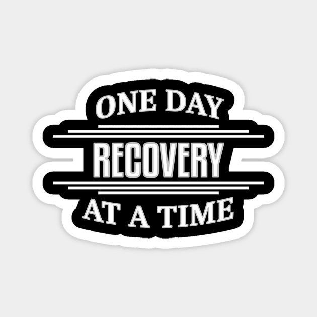 Recovery One Day At A Time Magnet by JodyzDesigns