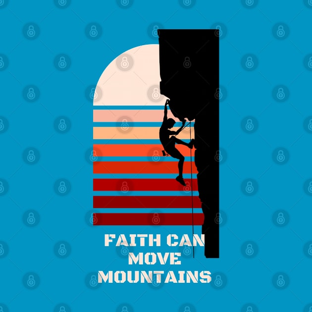 Faith Can Move Mountains by Flossy