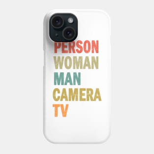 Person Woman Man Camera TV Phone Case