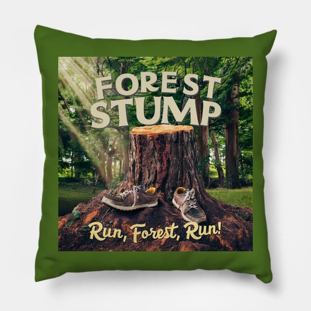 Run, Forest, Run Pillow by Dizgraceland