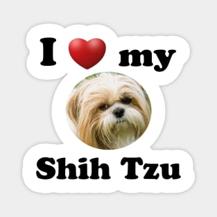 I Love My Shih Tzu Magnet