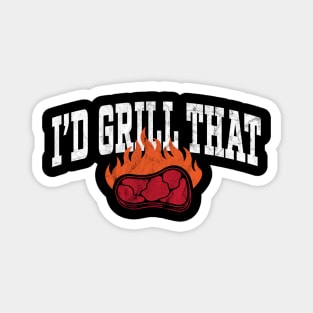 I'd Grill That - BBQ Pit Master Vintage Magnet