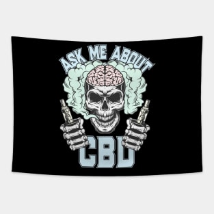 Ask Me About Cbd Funny Vaper Gift Tapestry