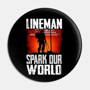 Lineman Spark Our World Pin