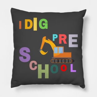 i dig preschool Pillow