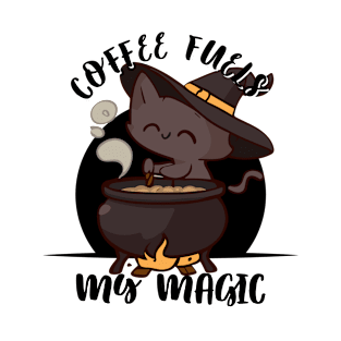 Coffee Fuel, My Magic | Cat Coffee Witch T-Shirt