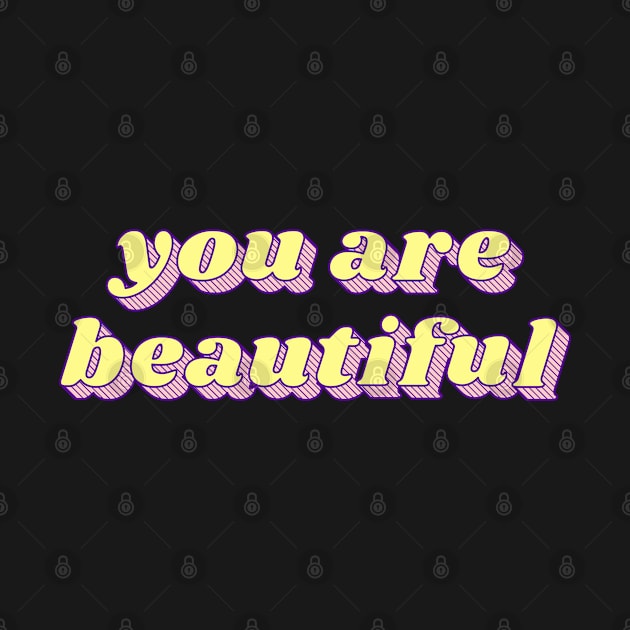 You are beautiful by Delta Zero Seven