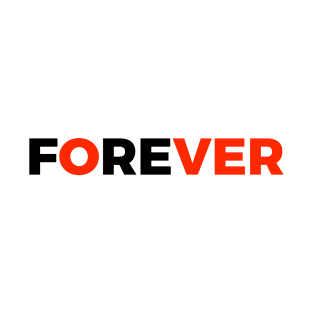 Forever T-Shirt