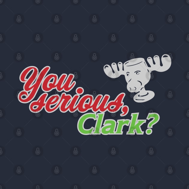 You Serious, Clark? by OffBookDesigns