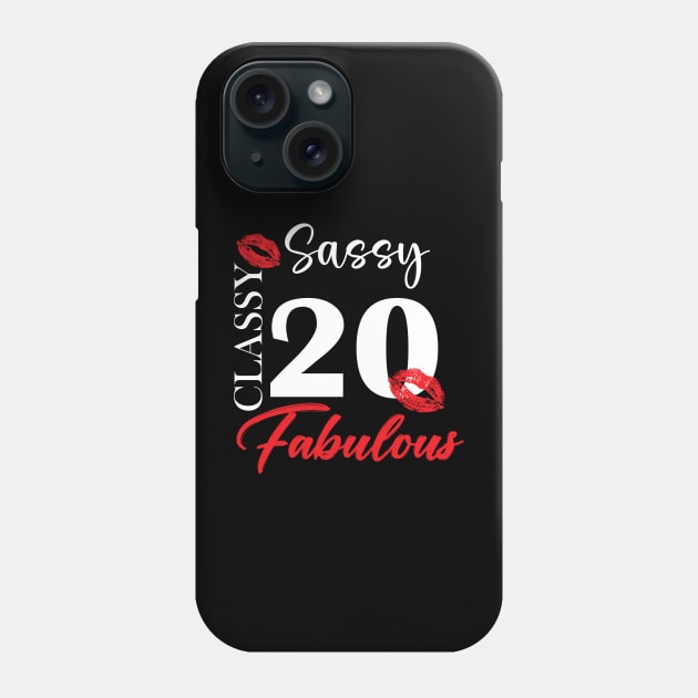 Sassy classy fabulous 20, 20th birth day shirt ideas,20th birthday, 20th birthday shirt ideas for her, 20th birthday shirts Phone Case by Choukri Store