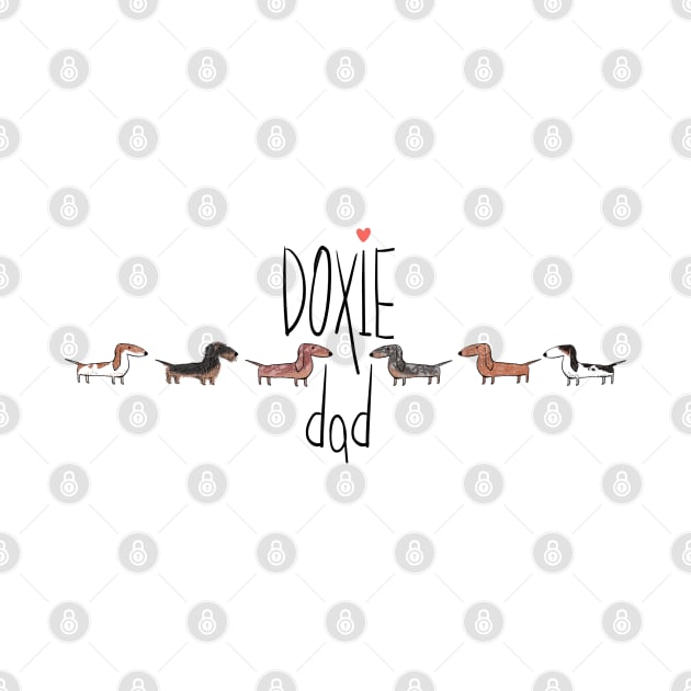 Dachshund Dad- Cute Dachshund Gift by Anna Hlimankova