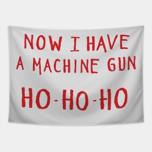 Now I have a machine gun... Tapestry