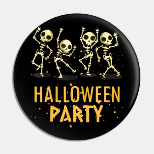 Halloween Party Let's Have Fun Dancing skeleton Pin