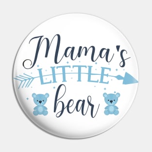 Mama's Little Bear Cute gift for baby Pin