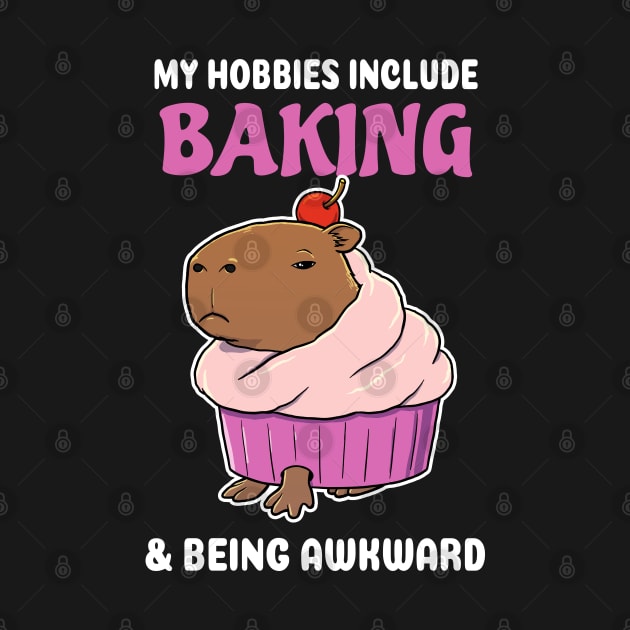 My hobbies include Baking and being awkward cartoon Capybara cupcake by capydays