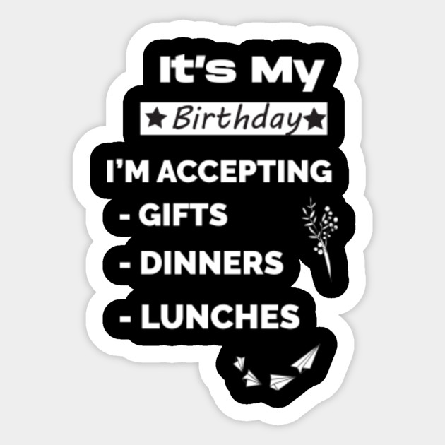 It S My Birthday T Shirt Cute Family Gift Idea For Mom Mixed Family Shirt Birthday Gift Mom Slim Fit T Shirt Birthday Gift Idea Sticker Teepublic