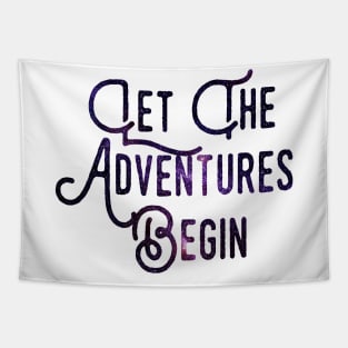 Let the Adventures Begin Tapestry