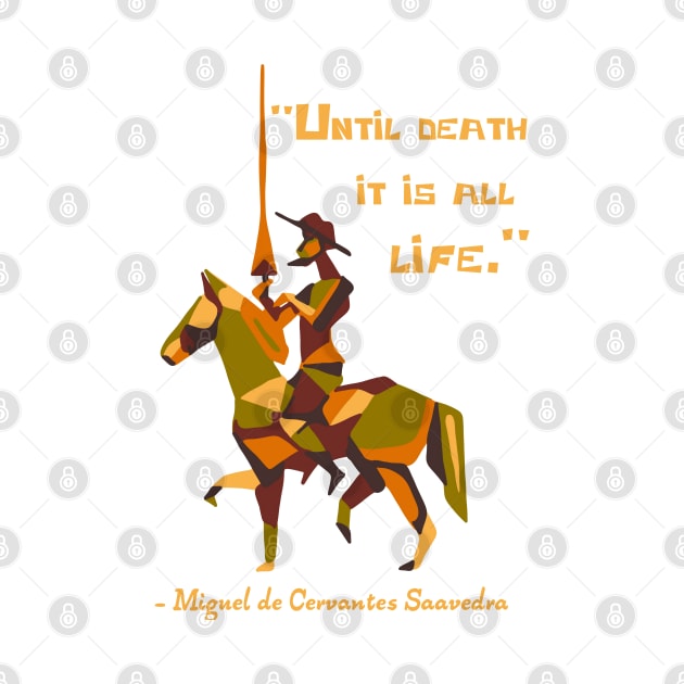 Don Quixote Quote by Slightly Unhinged