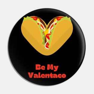 Be My valenTaco Pin