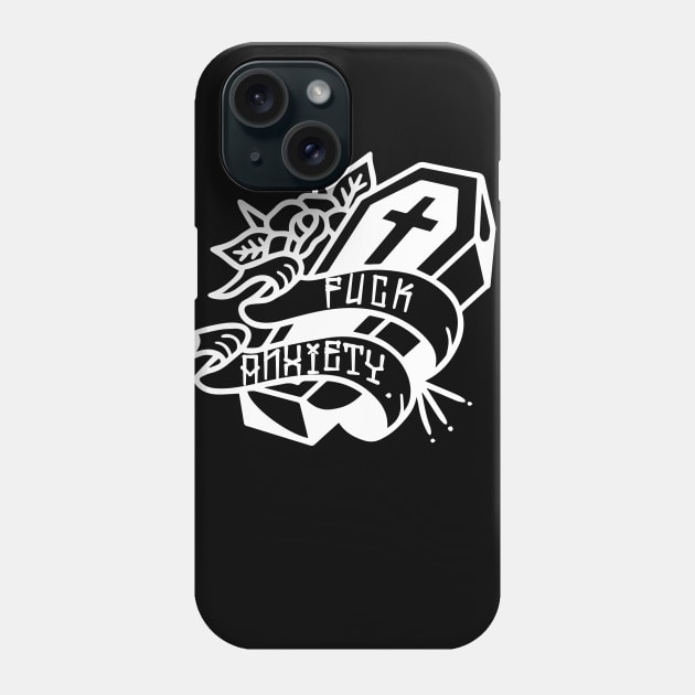 Fuck Anxiety Phone Case by Rockadeadly