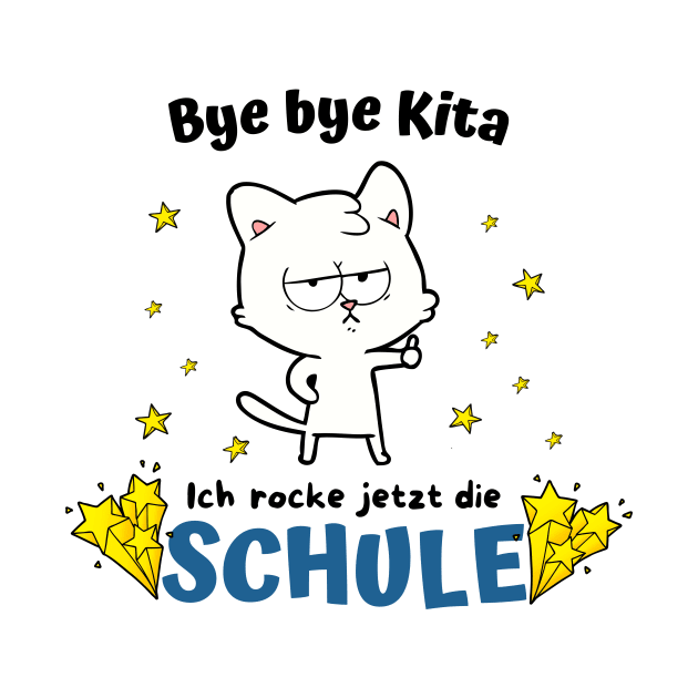 Bye bye Kita Schule Einschulung Spaß Katze Kinder by Foxxy Merch