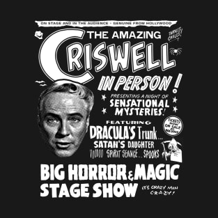 The Amazing Criswell ... in Person! T-Shirt