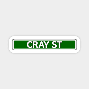 Cray St Street Sign Magnet