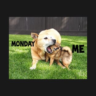 Monday and Me T-Shirt